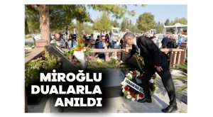 Miroğlu dualarla anıldı
