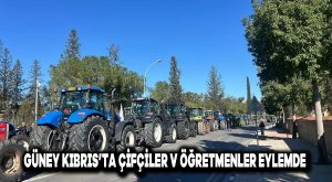 Güney Kıbrıs’ta çiftçiler ve öğretmenler eylemde