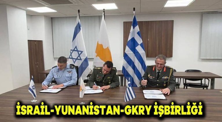 İSRAİL-YUNANİSTAN- GKRY İŞBİRLİĞİ