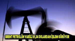 Brent petrolün varili 61,34 dolardan işlem görüyor