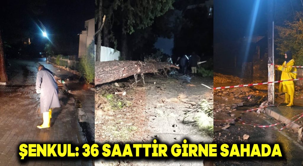 Şenkul: 36 saattir Girne sahada