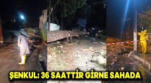 Şenkul: 36 saattir Girne sahada