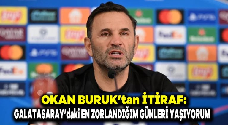 Okan Buruk’tan itiraf: Galatasaray’daki en zorlandığım günleri yaşıyorum