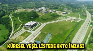 Küresel yeşil listede KKTC imzası