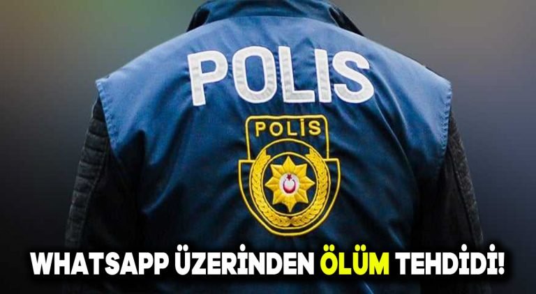 Whatsapp üzerinden ölüm tehdidi!