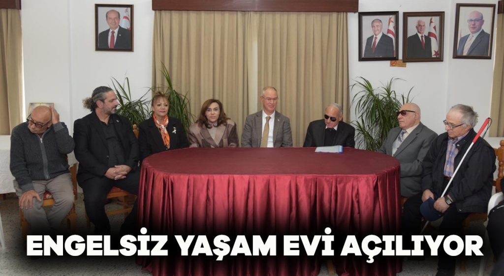 Engelsiz yaşam evi açılıyor