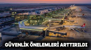 Ercan Havalimanı’nda güvenlik önlemleri artırıldı