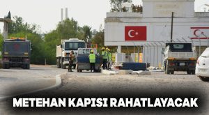 Metehan kapısı rahatlayacak