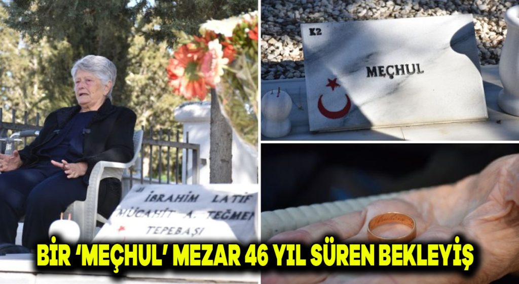 Bir ‘meçhul’ mezar, 46 yıl süren bekleyiş