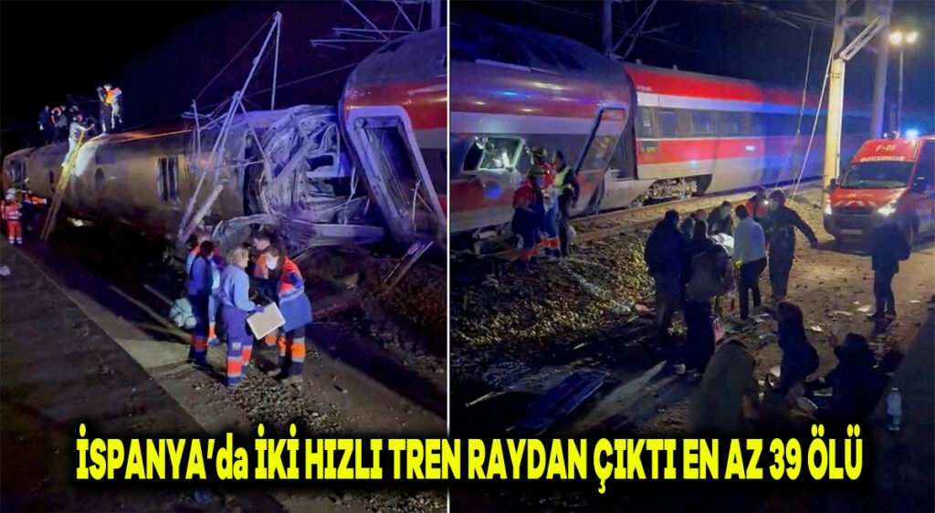 İspanya’da iki hızlı tren raydan çıktı. En az 39 ölü