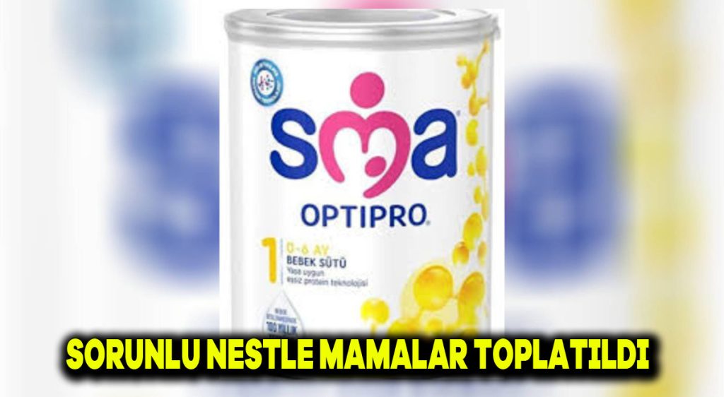 Sorunlu Nestle mamalar toplatıldı
