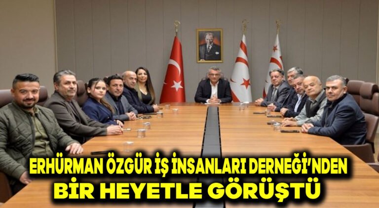 Erhürman, Özgür İş İnsanları Derneği’nden bir heyetle görüştü