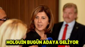 Holguin bugün adaya geliyor