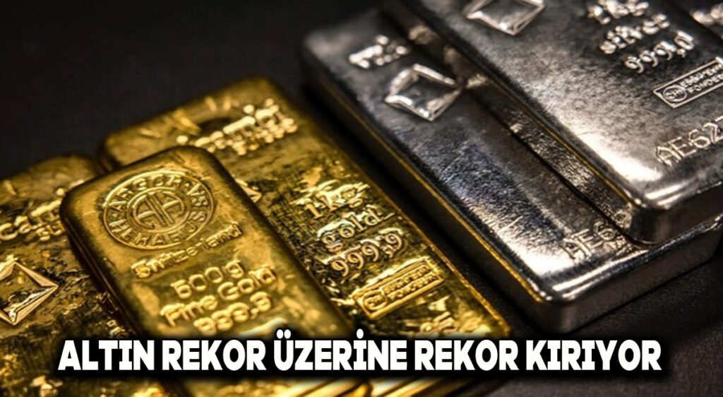 Altın rekor üzerine rekor kırıyor