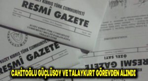 Cahitoğlu, Güçlüsoy ve Talaykurt görevden alındı