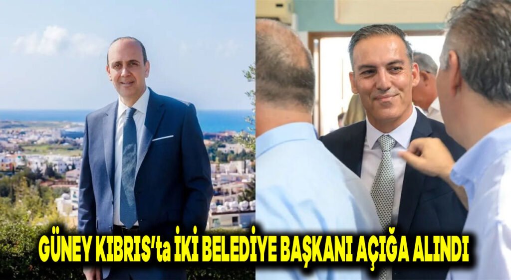 Güney Kıbrıs’ta iki belediye başkanı açığa alındı
