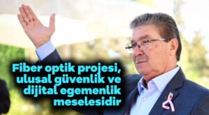 Fiber optik projesi, ulusal güvenlik ve dijital egemenlik meselesidir