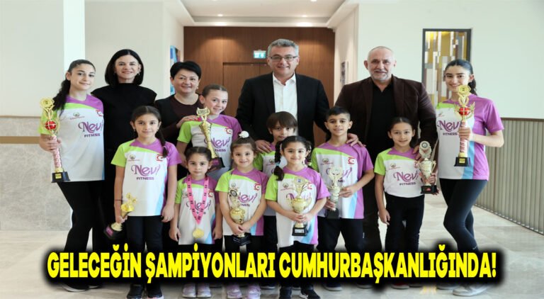 Geleceğin Şampiyonları Cumhurbaşkanlığında!