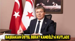 Başbakan Üstel, Berat Kandili’ni kutladı