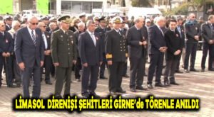 Limasol Direnişi Şehitleri Girne’de törenle anıldı