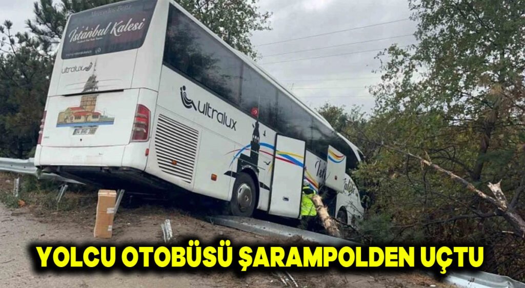 Yolcu otobüsü şarampolden uçtu
