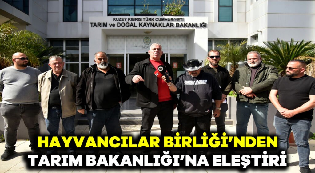 Hayvancılar Birliği’nden Tarım Bakanlığı’na eleştiri
