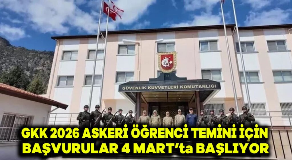 GKK 2026 askerî öğrenci temini için başvurular 4 Mart’ta başlıyor