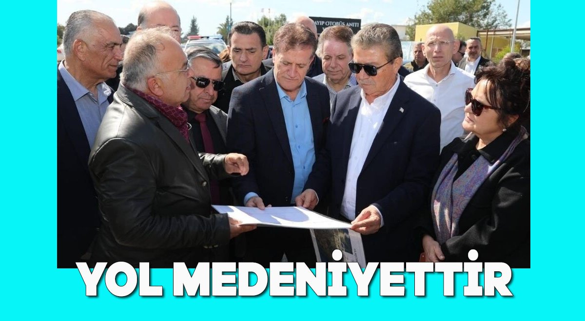Yol medeniyettir