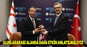 Uluslararası alanda daha etkin anlatılmalıyız