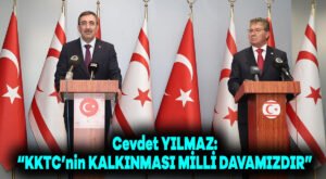 KKTC’nin kalkınması Milli davamızdır