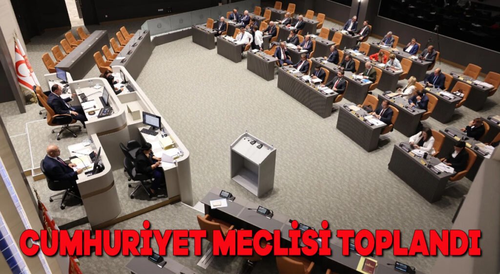 Cumhuriyet Meclisi toplandı
