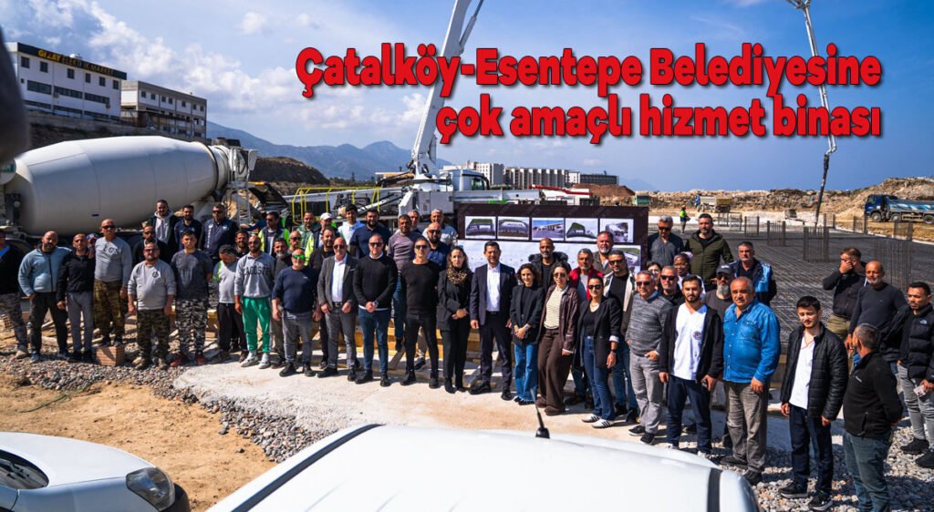 Çatalköy-Esentepe Belediyesine çok amaçlı hizmet binası