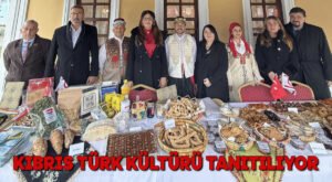 Kıbrıs Türk Kültürü tanıtılıyor