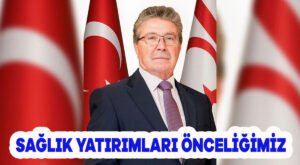 Sağlık yatırımları önceliğimiz