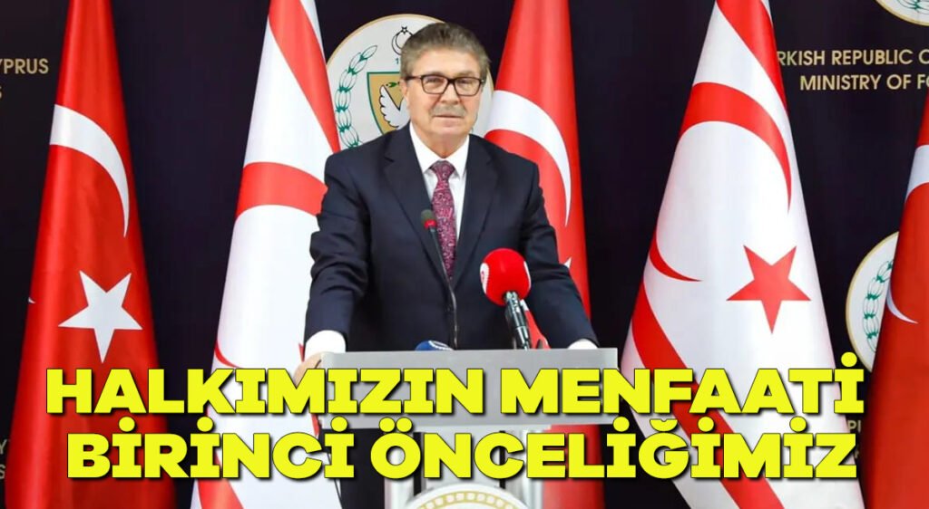 Halkımızın menfaati birinci önceliğimiz