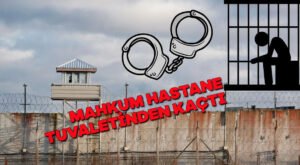 Mahkum hastane tuvaletinden kaçtı