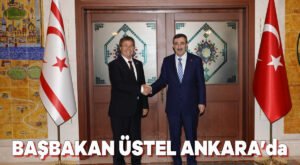 Başbakan Üstel Ankara’da