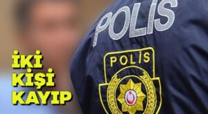 İki kişi kayıp