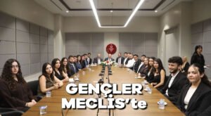 Gençler Meclis’te