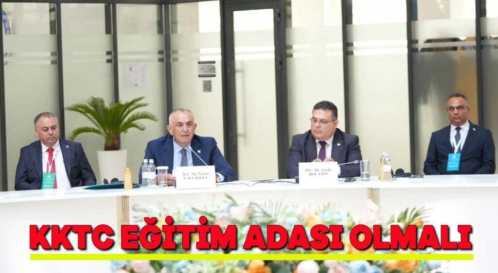 KKTC Eğitim adası olmalı