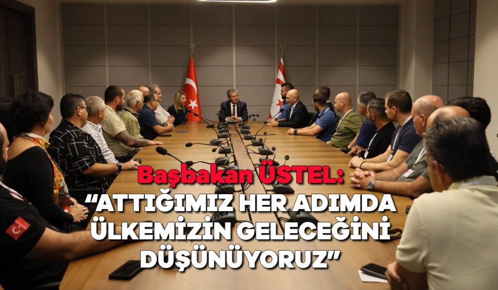 BAŞBAKAN üstel: “Attığımız her adımda ülkemizin geleceğini düşünüyoruz”