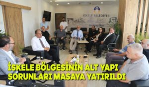 İskele bölgesinin alt yapı sorunları masaya yatırıldı