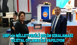 UBP’nin milletvekili sıralaması dijital oylama ile yapılıyor