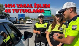 1.414 Kişiye Yasal İşlem, 46 Tutuklama!